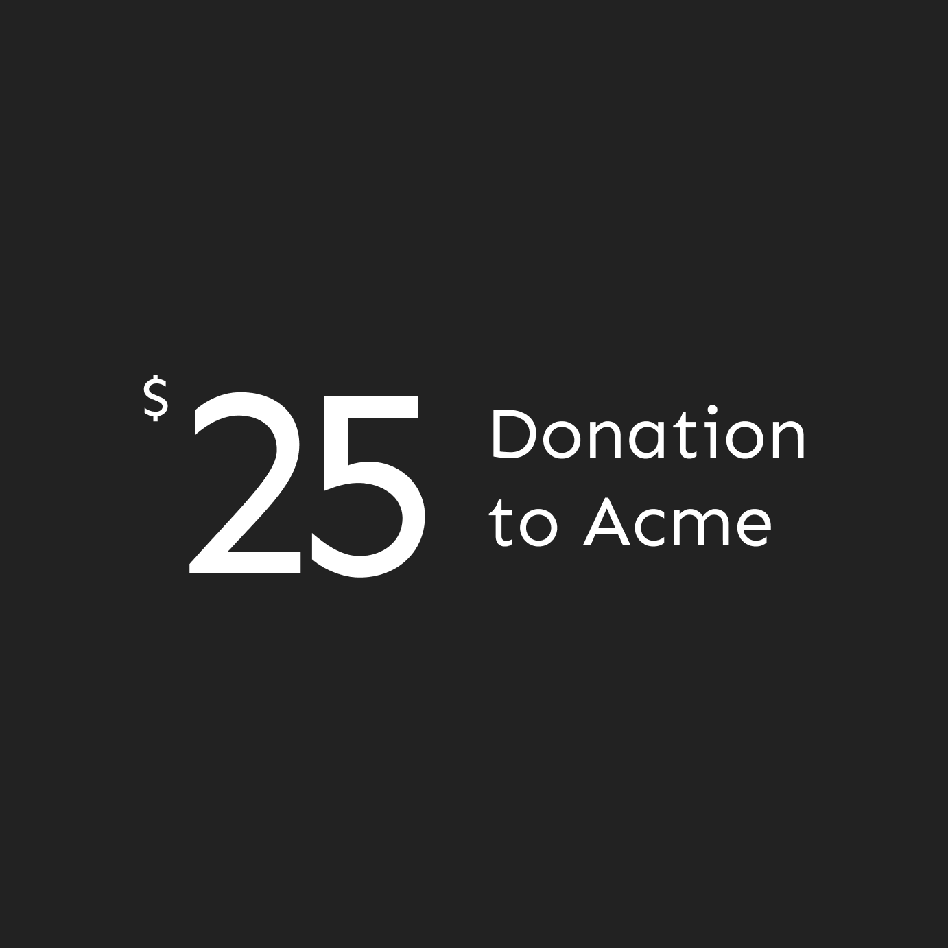 Donate $25
